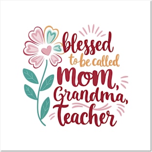 Blessed To Be Called Mom Grandma Great Grandma Mother's Day Posters and Art